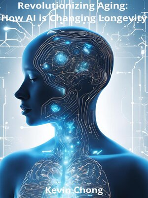 cover image of Revolutionizing Aging